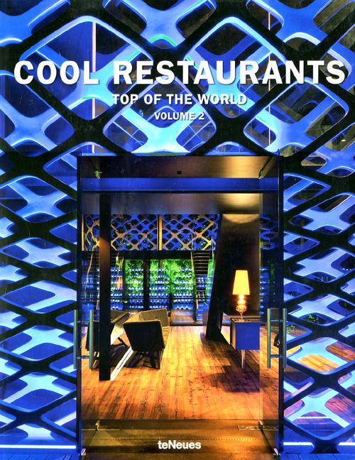 Cool restaurants. Top of the world. Ediz. inglese, tedesca e francese
