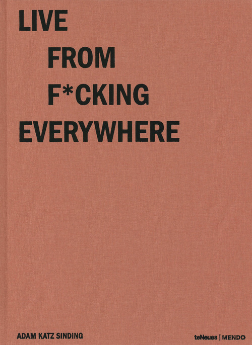 Live from f*cking everywhere
