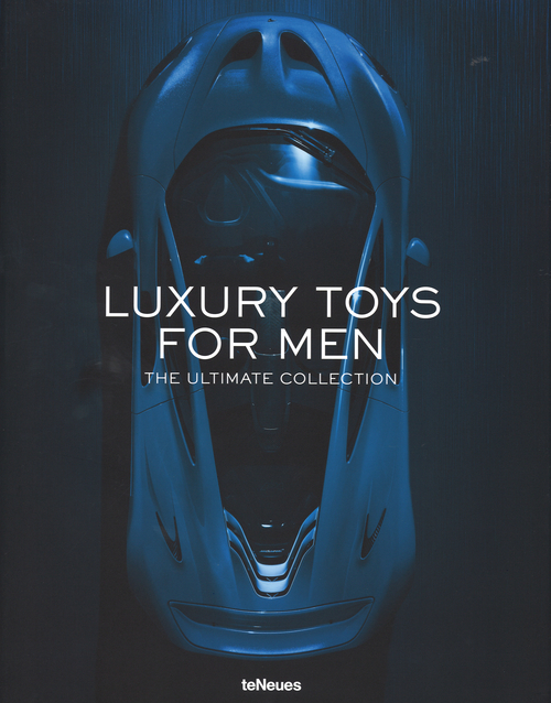 Luxory toys for men. The ultimate collection