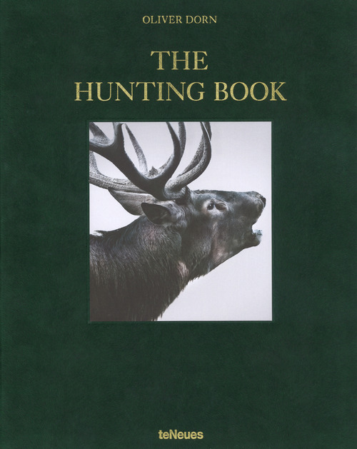 The hunting book. Ediz. inglese, tedesca e francese