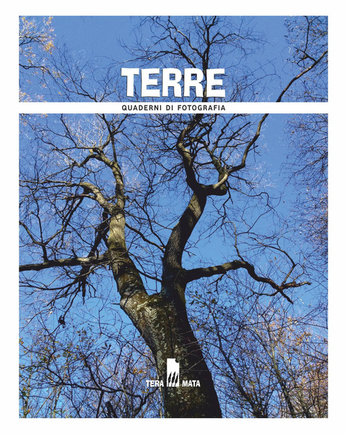Terre. Quaderni di fotografia