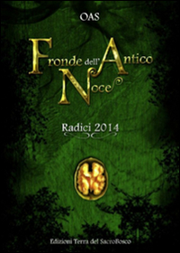 Fronde dell'antico noce. Radici 2014