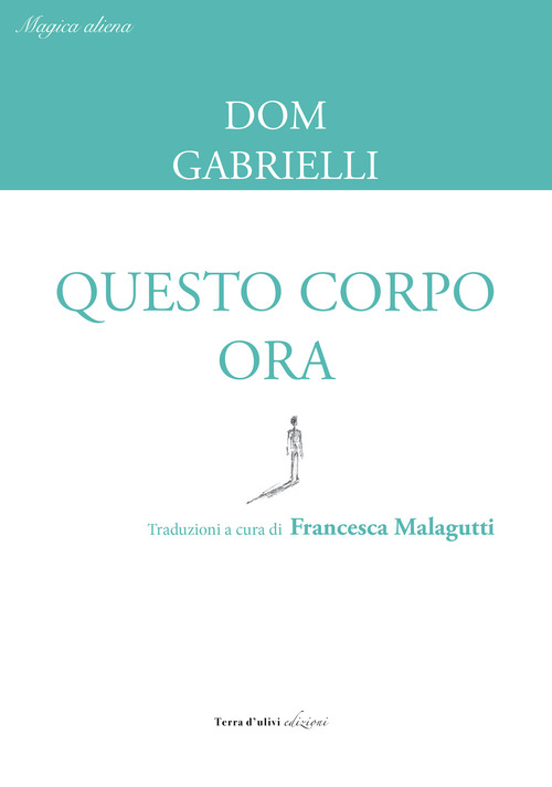 Questo corpo ora. Magica aliena