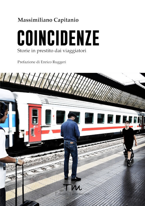 Coincidenze. Storie in prestito dai viaggiatori