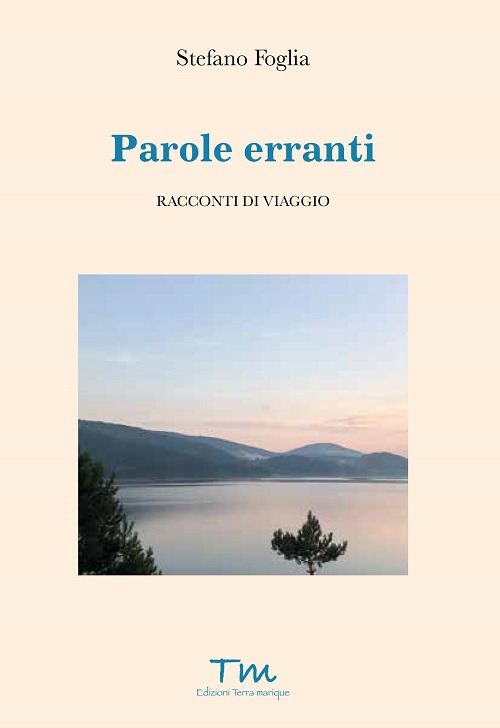 Parole erranti. Racconti di viaggio