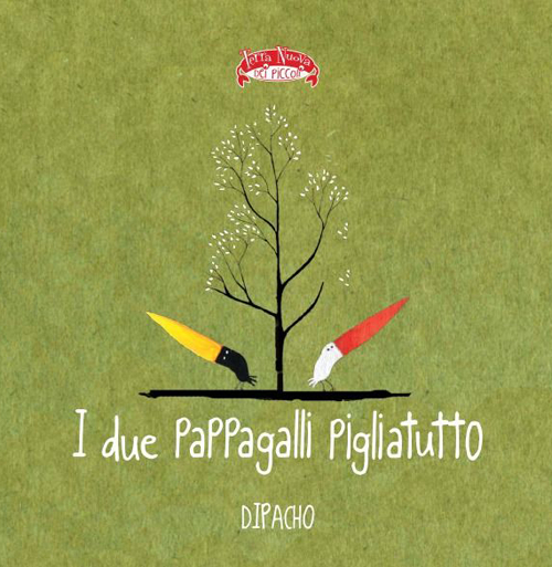 I due pappagalli pigliatutto
