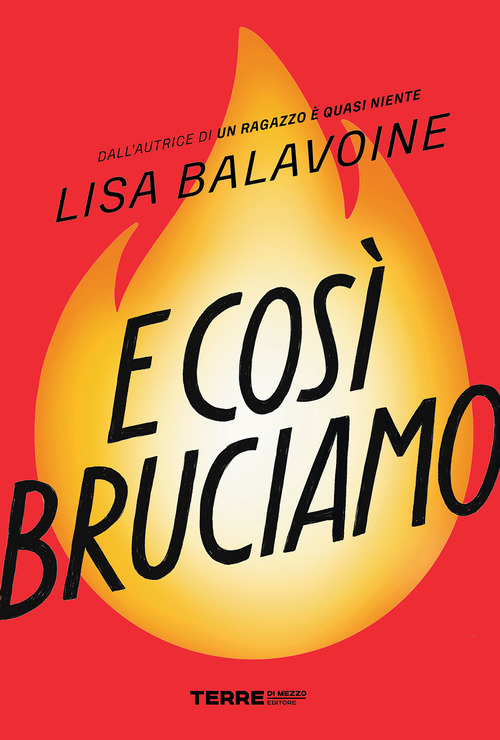 E così bruciamo