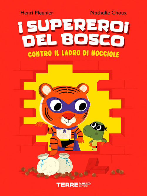 I supereroi del bosco contro il ladro di nocciole