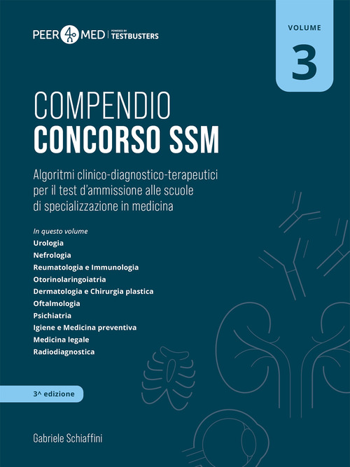 Peer4Med. Compendio Concorso SSM. Scuole di specializzazione in medicina