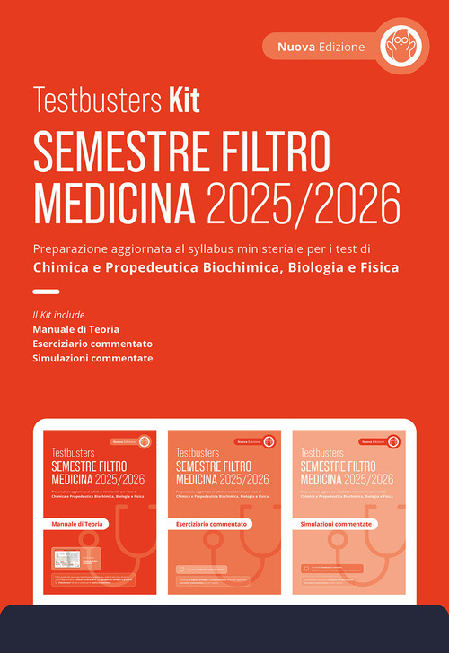 Testbusters. Ammissione a Medicina 2025/2026. Kit. Preparazione per gli esami di chimica e propedeutica biochimica, biologia e fisica