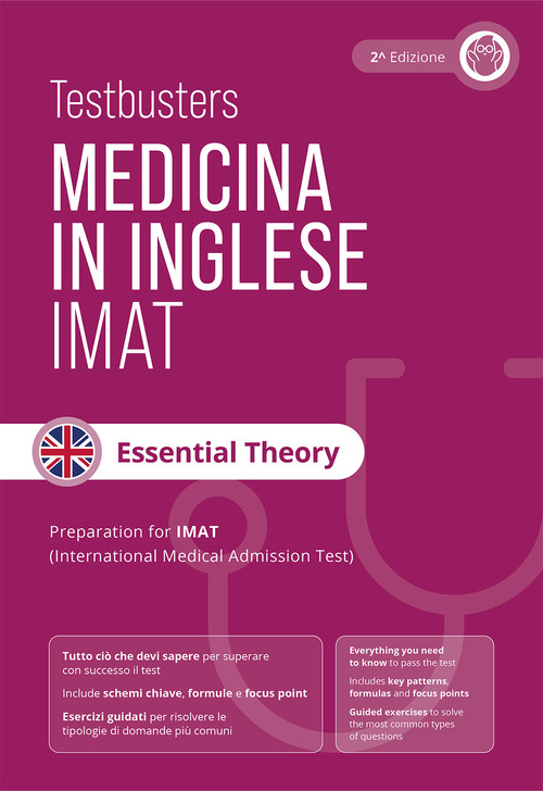 Testbusters Test di medicina in inglese IMAT. Essential theory. Manuale di teoria completo per il test IMAT