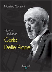 Signore e signori Carlo delle Piane