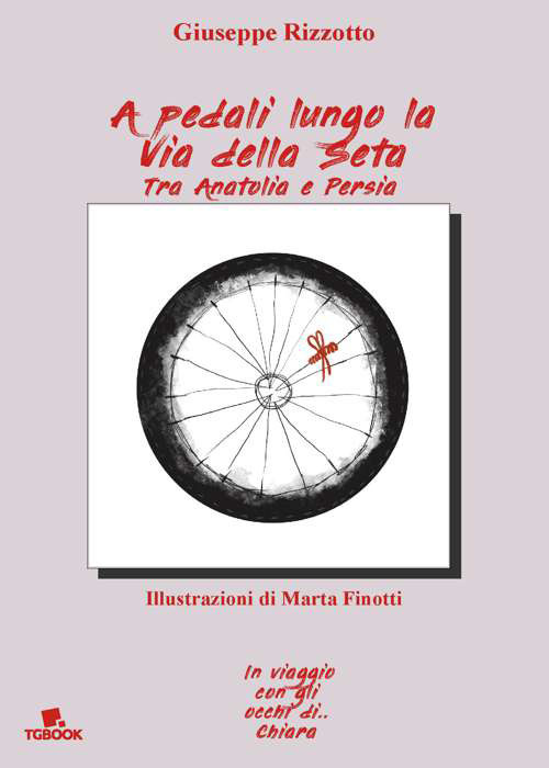 A pedali lungo la via della seta tra Anatolia e Persia