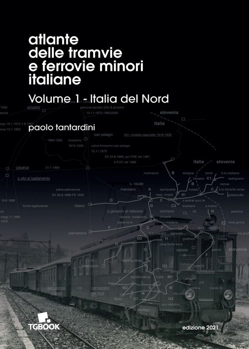Atlante delle tramvie e ferrovie minori italiane