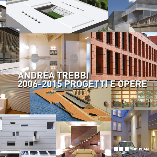 2006-2013. Progetti e opere
