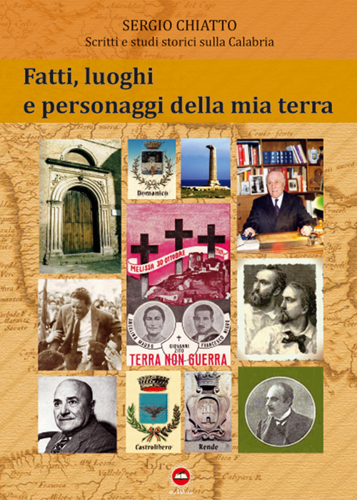 Fatti, luoghi e personaggi della mia terra
