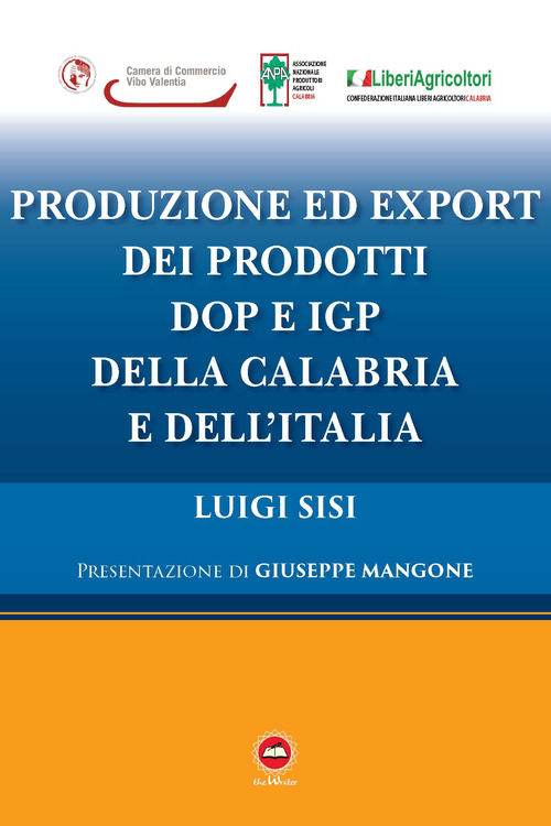 Produzione ed export dei prodotti DOP e IGP della Calabria e dell'Italia