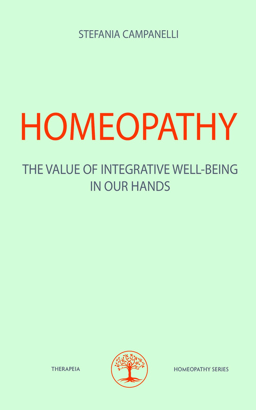 Homeopathy. The value of integrative well-being in our hands