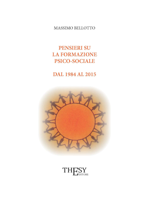 Pensieri su la formazione psico-sociale dal 1984 al 2015