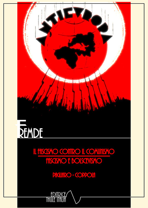 Il fascismo contro il comunismo. Fascismo e bolscevismo