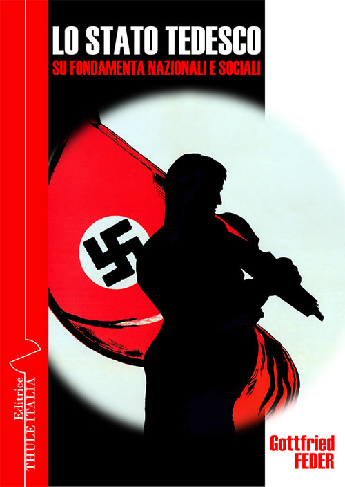 Lo stato tedesco su fondamenta nazionali e sociali. Nuove vie nello stato, nella finanza e nell'economia