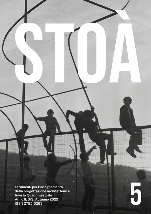 Stoà. Strumenti per l'insegnamento della progettazione architettonica