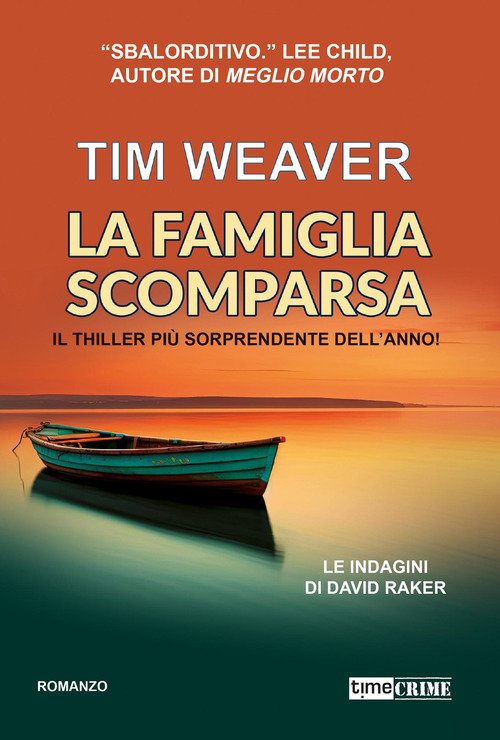 La famiglia scomparsa. Le indagini di David Raker