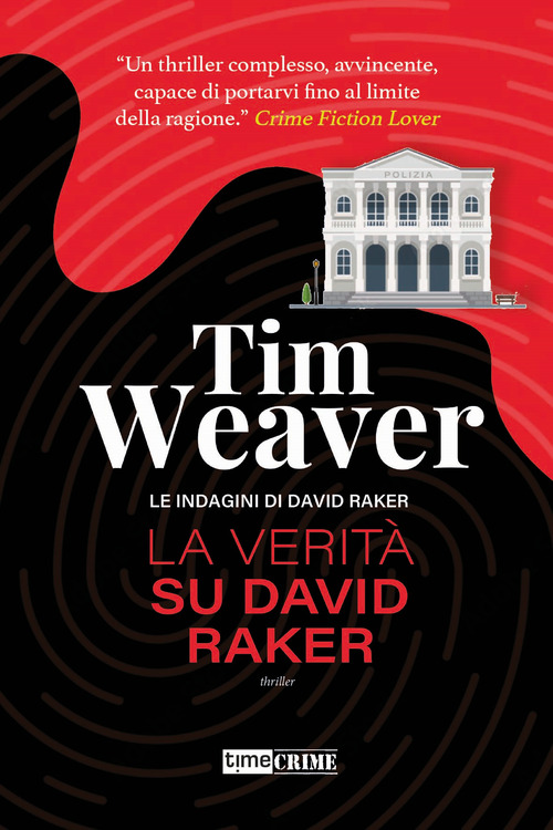 La verit&agrave; su David Raker. Le indagini di David Raker
