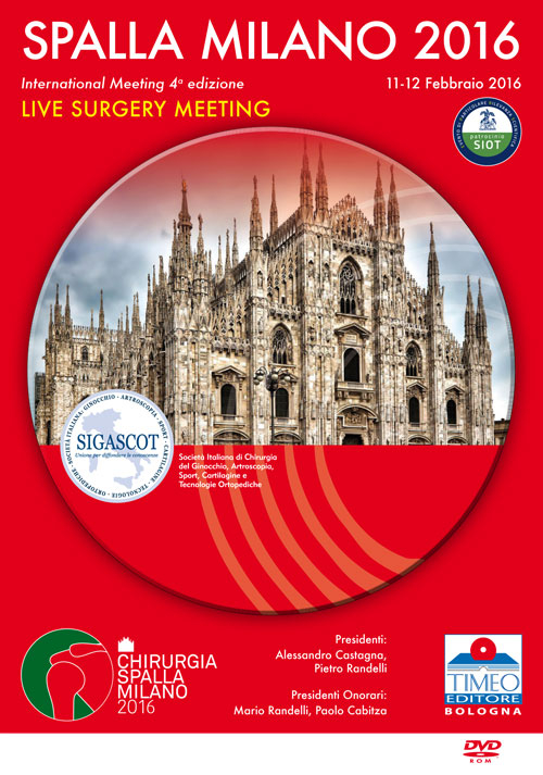 Chirurgia spalla Congresso Milano 2016. Live surgery. 4&deg; International meeting (Milano, 11-12 febbraio 2016)