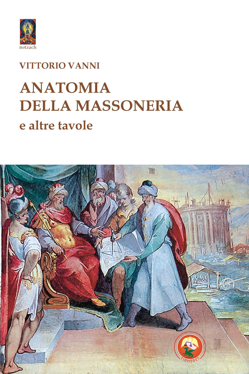 Anatomia della massoneria e altre tavole