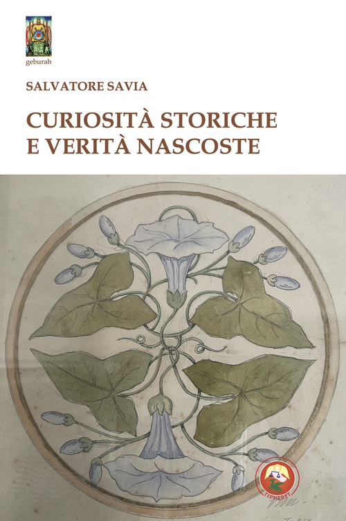 Curiosit&agrave; storiche e verit&agrave; nascoste