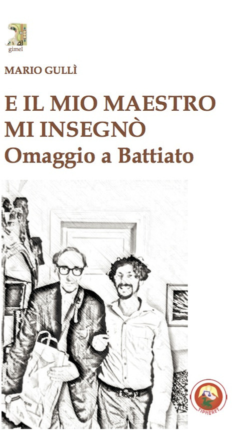 E il mio maestro mi insegn&ograve;. Omaggio a Battiato
