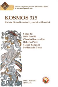 Kosmos 315. Rivista di studi esoterici, storici e filosofici