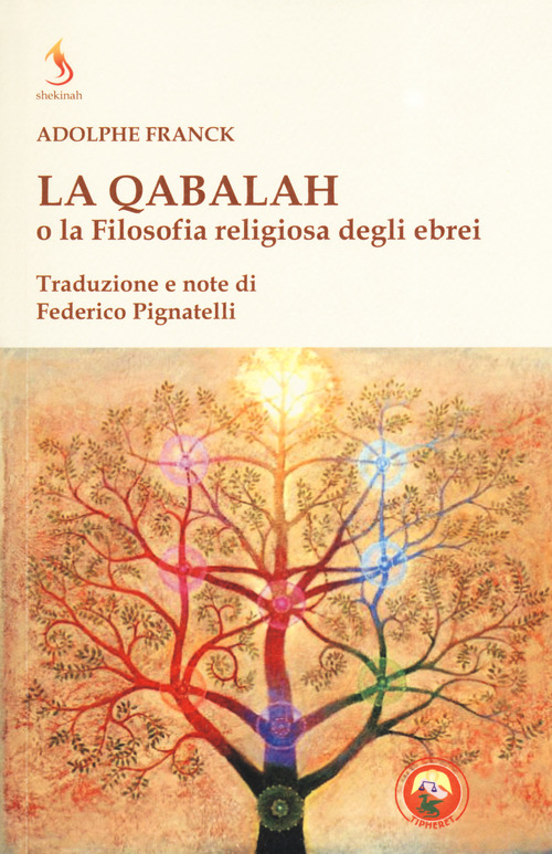 La Qabalah o la filosofia religiosa degli ebrei