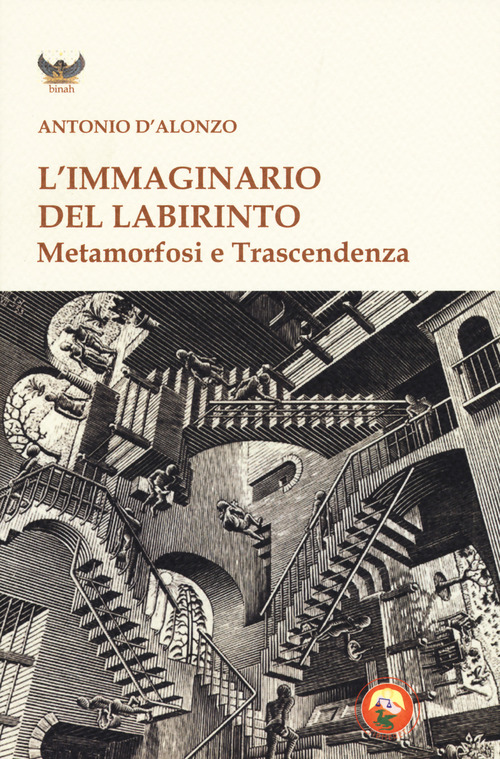 L'immaginario del labirinto. Metamorfosi e trascendenza