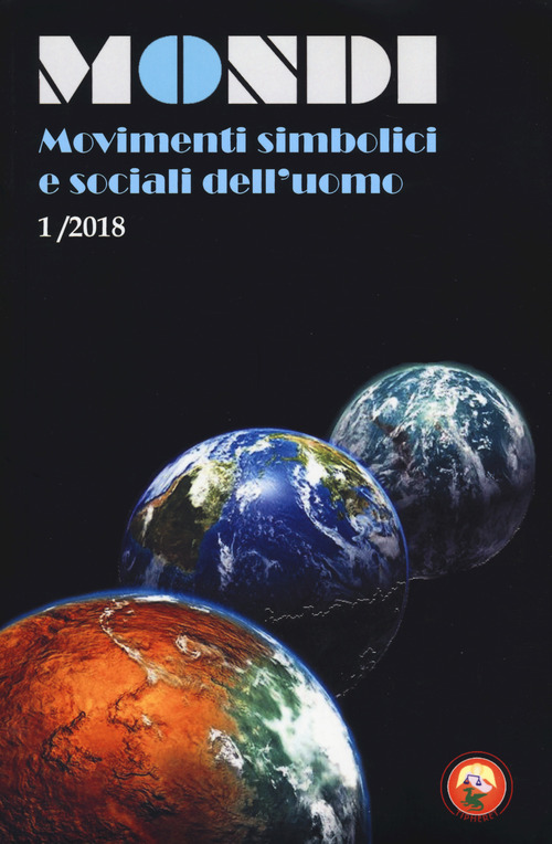 Mondi. Movimenti simbolici e sociali dell'uomo