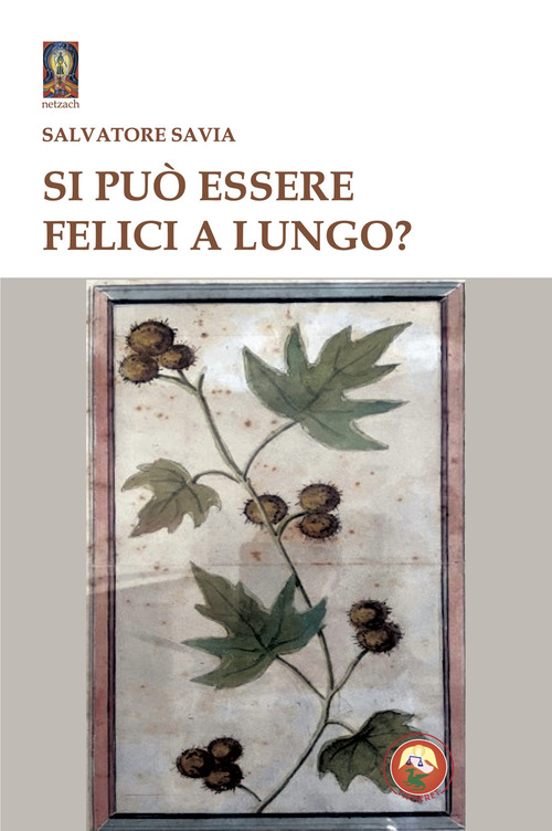 Si pu&ograve; essere felici a lungo?