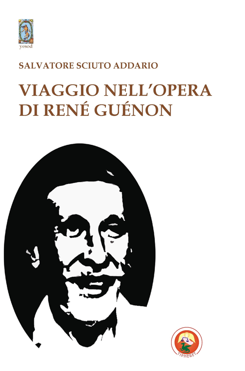 Viaggio nell'opera di Ren&eacute; Gu&eacute;non