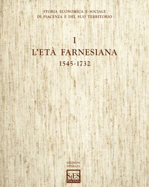 Storia economica e sociale di Piacenza e del suo territorio