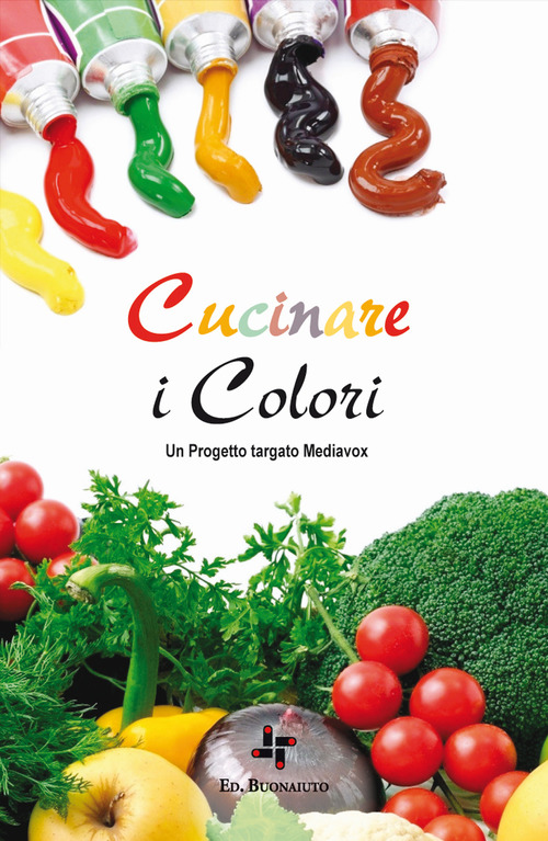 Cucinare i colori. Un progetto mediavox