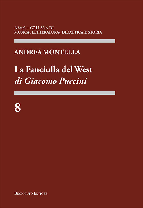 La Fanciulla del West di Giacomo Puccini