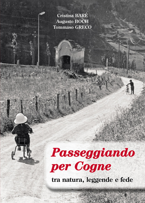 Passeggiando per Cogne tra natura, leggende e fede