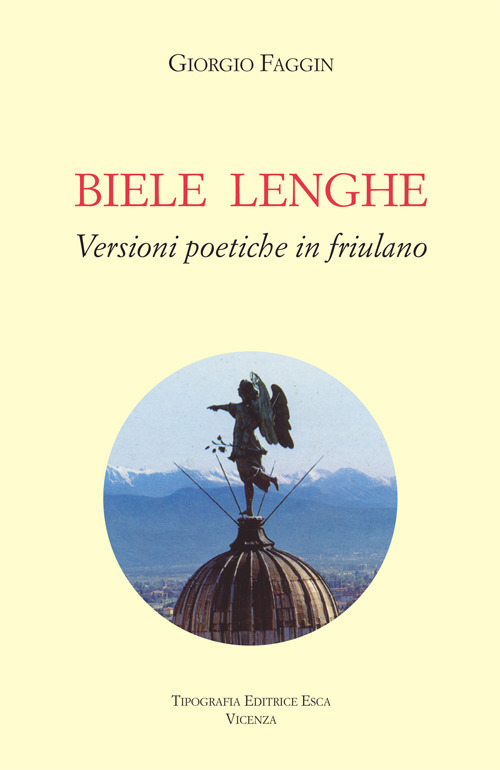Biele lenghe. Versioni poetiche in friulano