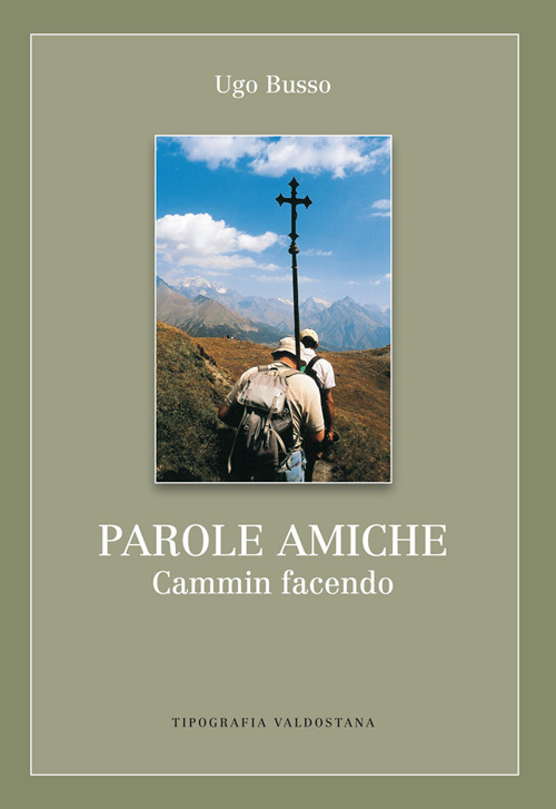 Parole amiche. Cammin facendo