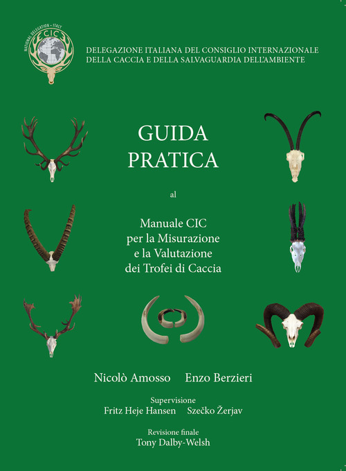 Guida Pratica al manuale CIC per la Misurazione e la Valutazione dei Trofei di Caccia