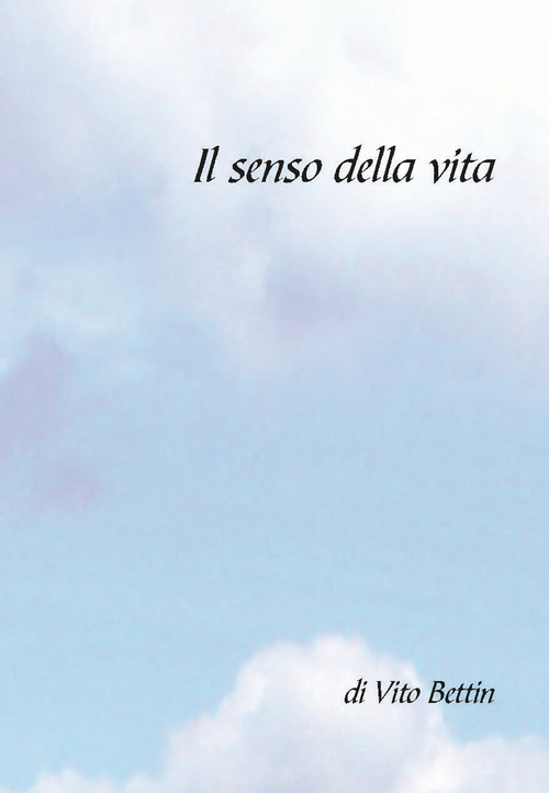 Il senso della vita