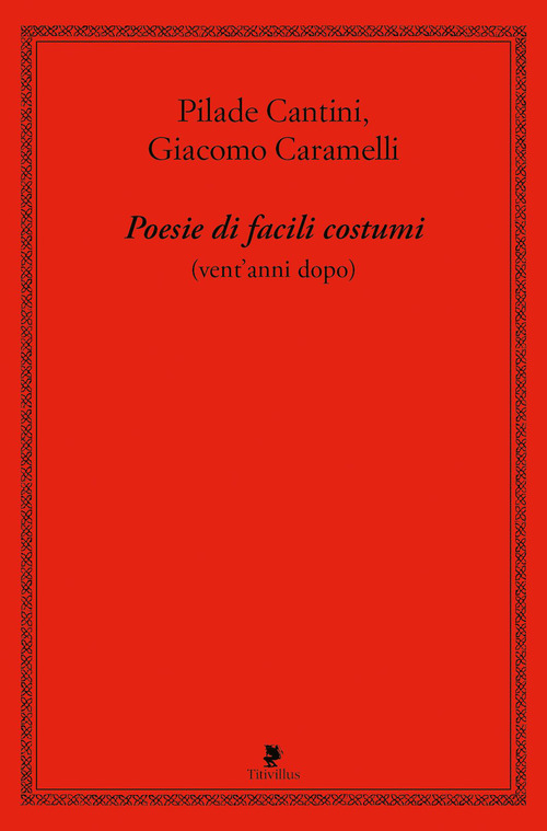 Poesie di facili costumi (vent'anni dopo)