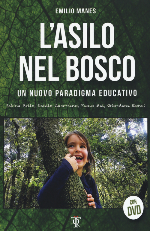 L'asilo nel bosco. Un nuovo paradigma educativo