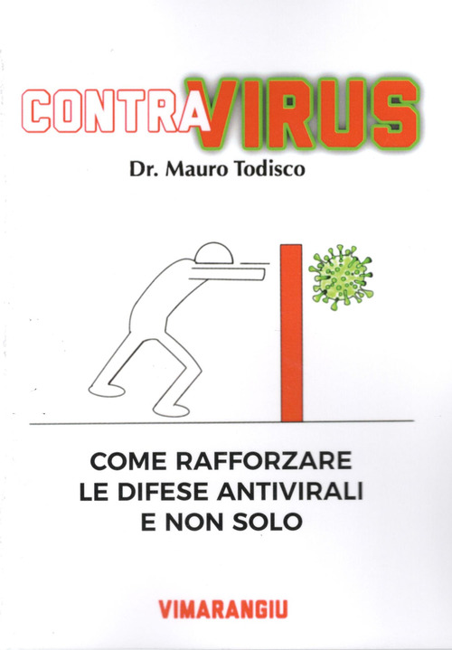 Contra virus. Come rafforzare le difese antivirali e non solo