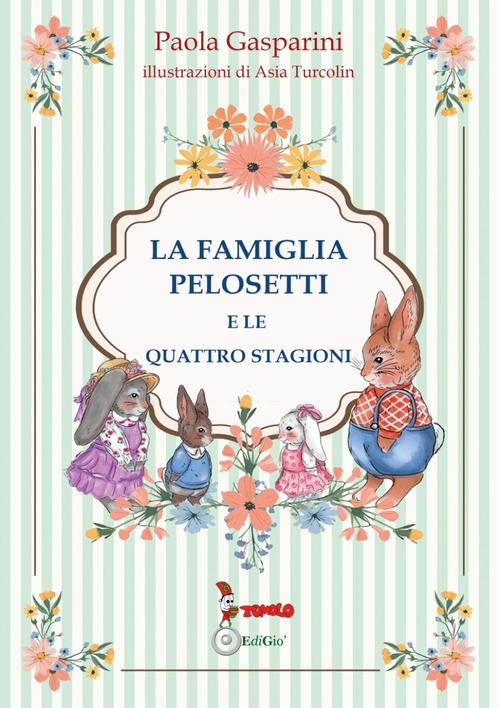 La famiglia Pelosetti e le quattro stagioni